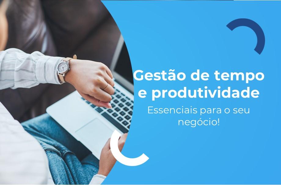 Qual a importância da gestão de tempo para os negócios?