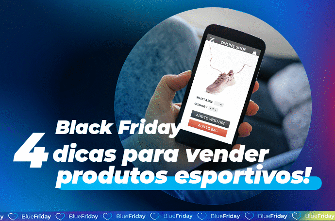 Dicas de como vender produtos esportivos nessa Black Friday!