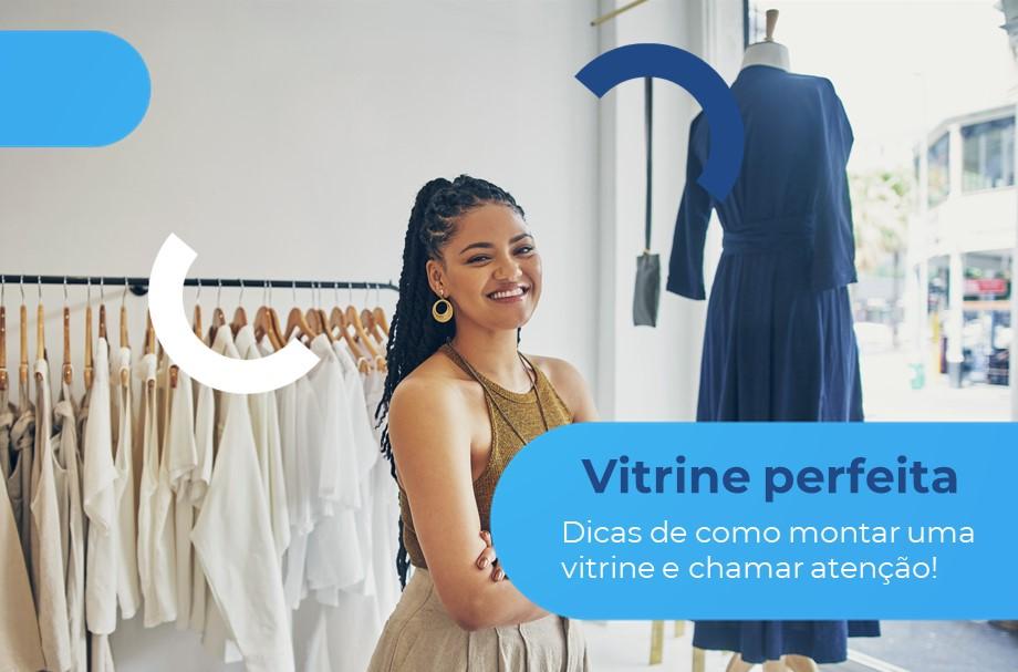 Como chamar atenção dos clientes através da vitrine!