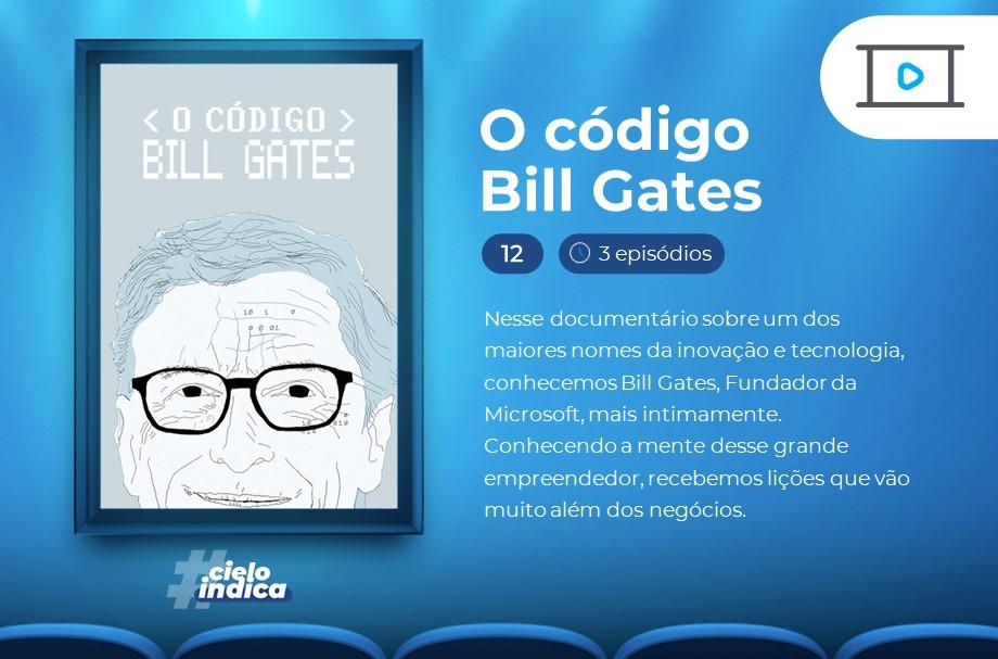 O código Bill Gates: Quem é Bill Gates? 