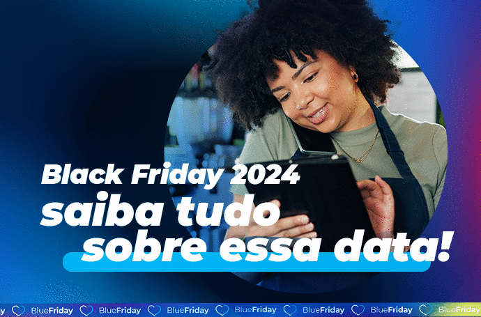 O que é Black Friday? Entenda a importância dessa data! 